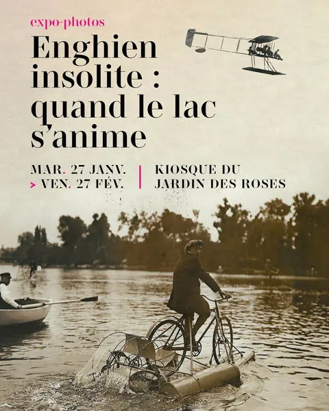Utstilling «Enghien insolite: quand le Lac s'anime» fra turistkontoret