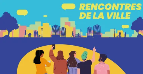 LES RENCONTRES DE LA VILLE – 2e édition